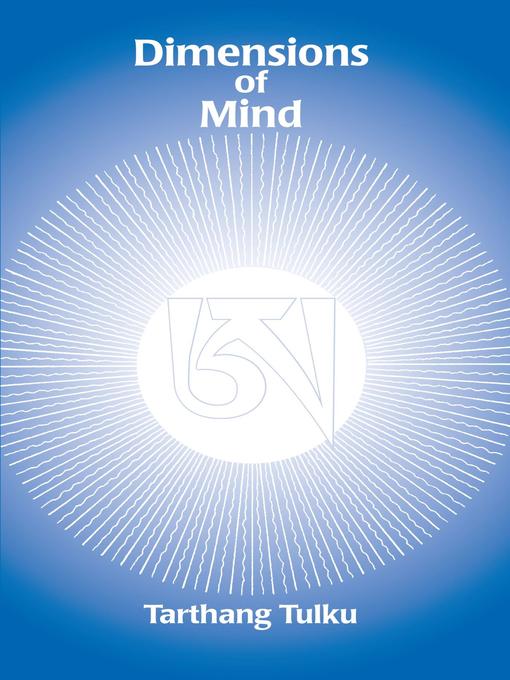 Title details for Dimensions of Mind by Tarthang Tulku - Available